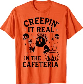 Lunch Lady Halloween Creepin' It Real School Cafeteria T-Shirt