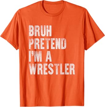 Bruh Pretend Im A Wrestler Funny Lazy Halloween Costume T-Shirt