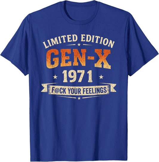 Gen X 1971 Limited Edition Vintage Retro Birthday Humor T-Shirt T-Shirt - T-Shirt | Royal