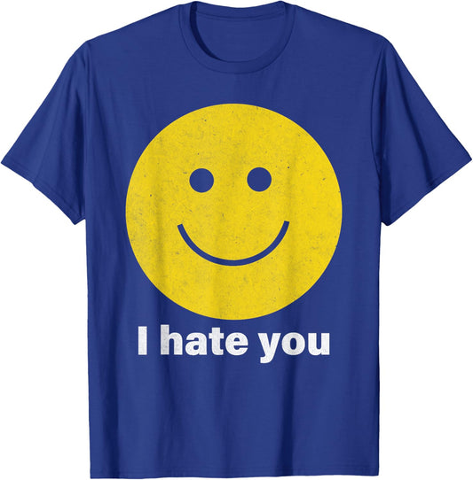 I Hate You Smile Face T-Shirt - T-Shirt | Royal