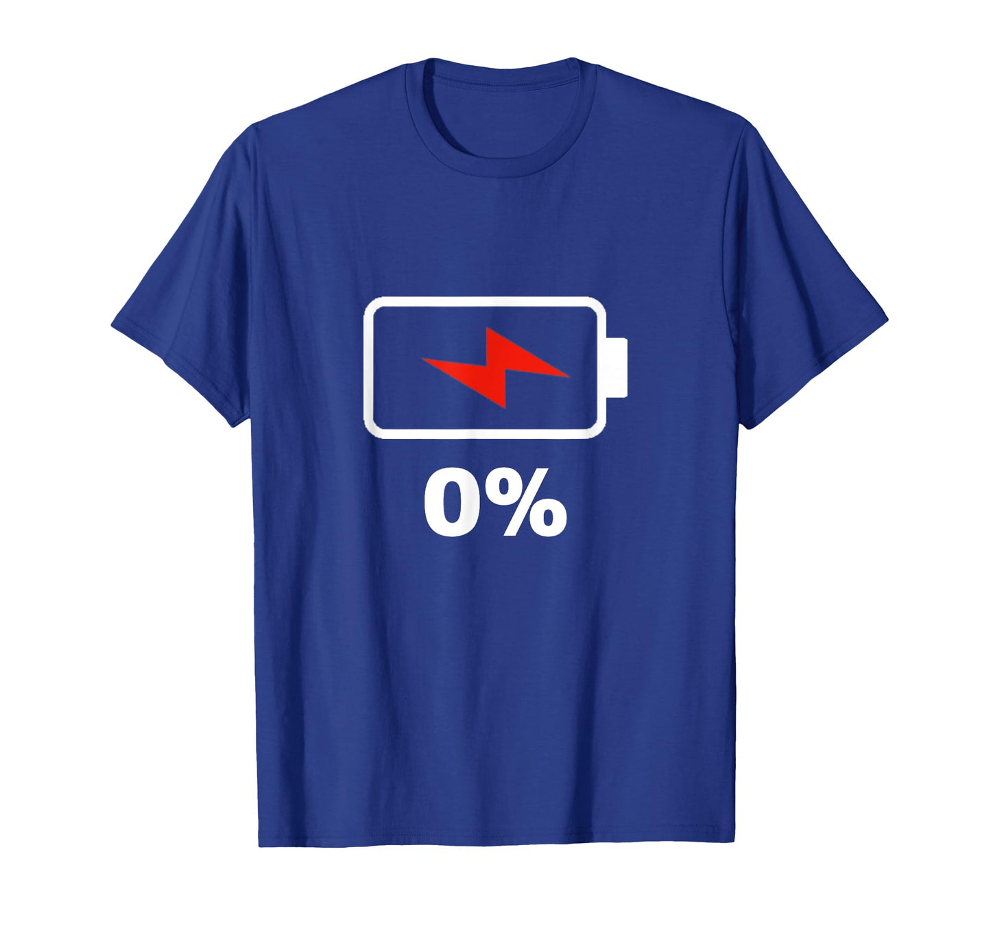 Battery 0% shirt 0% remaining Battery Dead shirt no battery T-Shirt