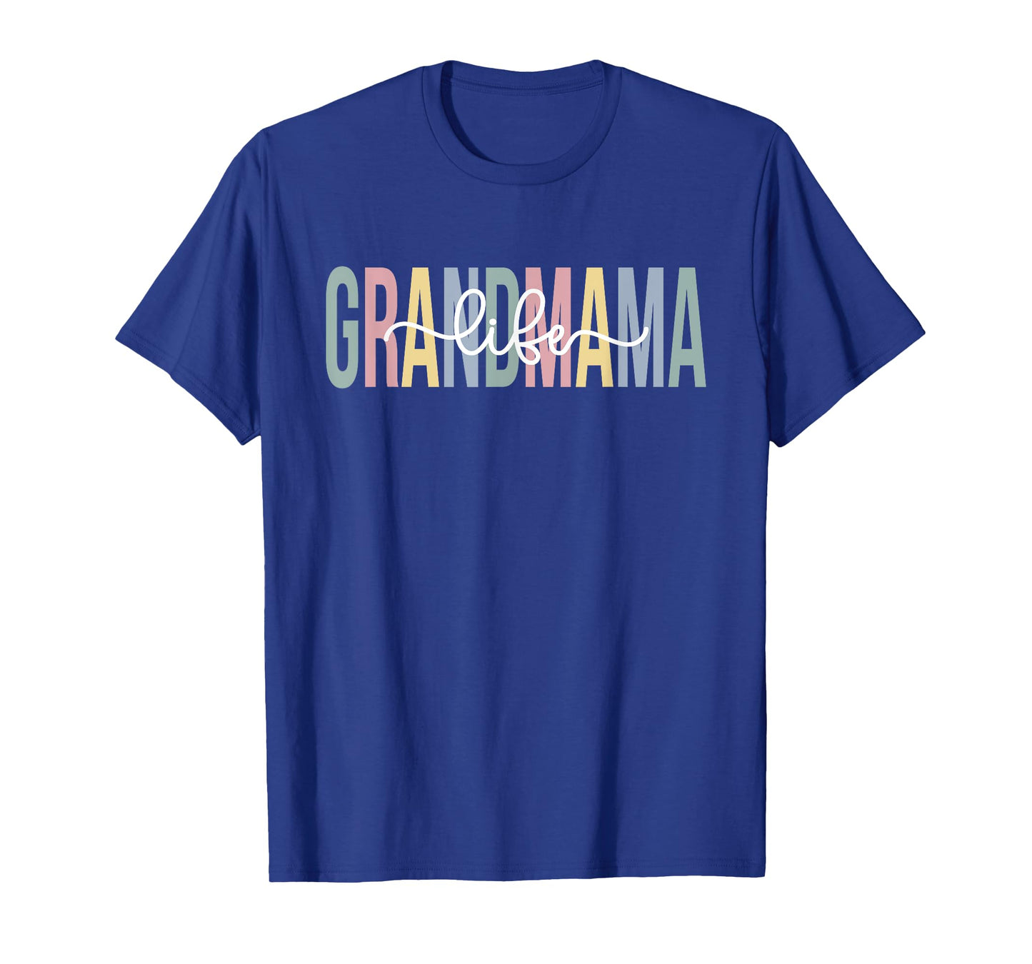 Grandmama Life Grandmama Grandma Grandmama Grandmother T-Shirt