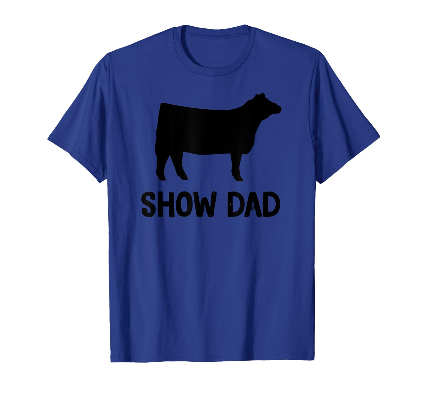 cattle show dad cow show dad T-Shirt