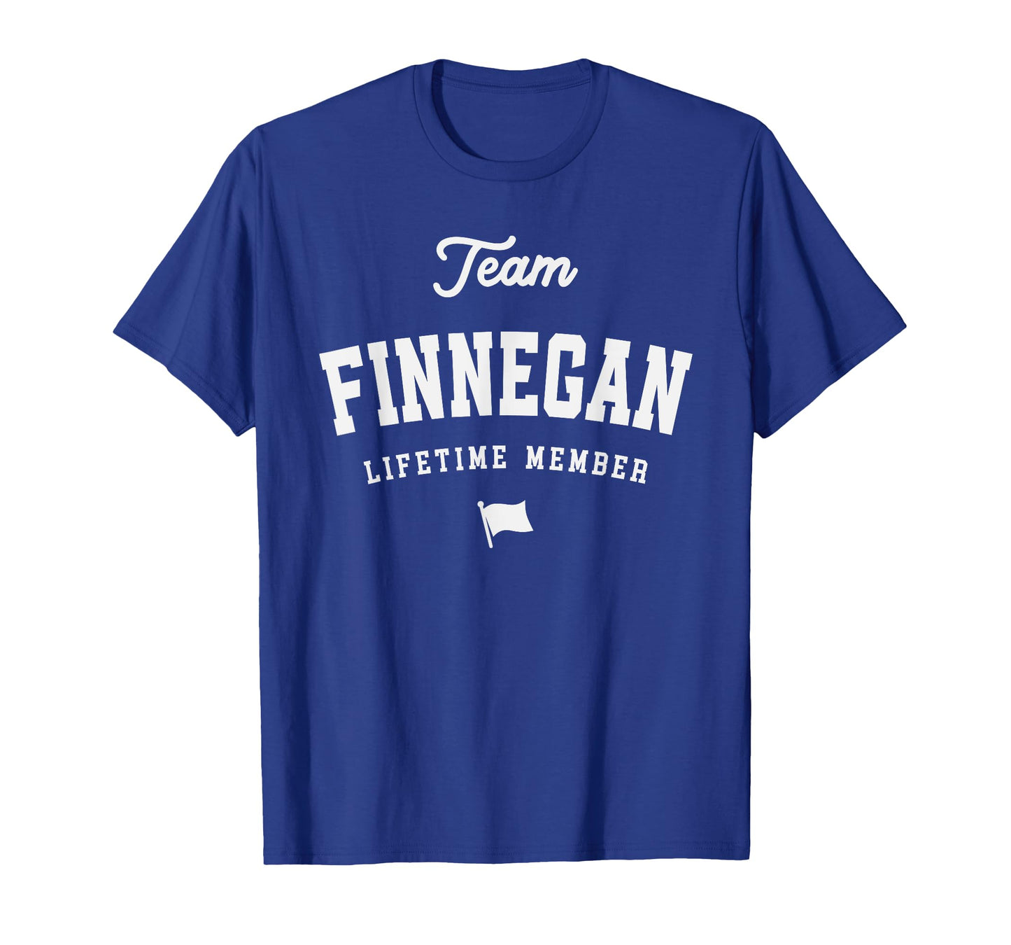Team Finnegan Lifetime Member Funny Name Finnegan T-Shirt