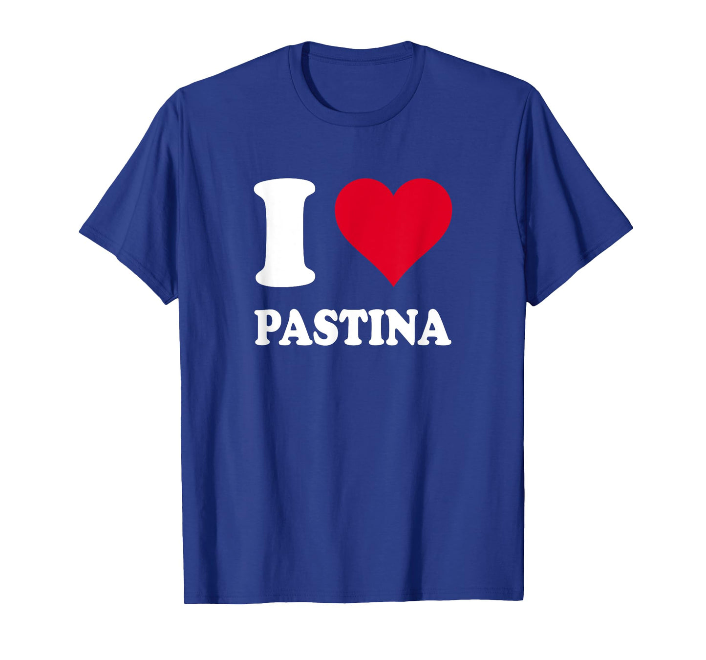 I Love Pastina T-Shirt