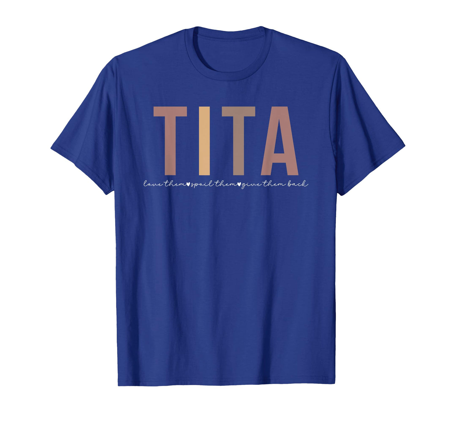 Tita Best Tita Aunt Appreciation Tita Auntie T-Shirt