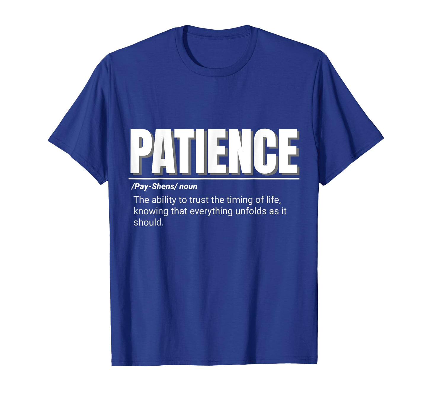 Positive Message Definition of Patience T-Shirt
