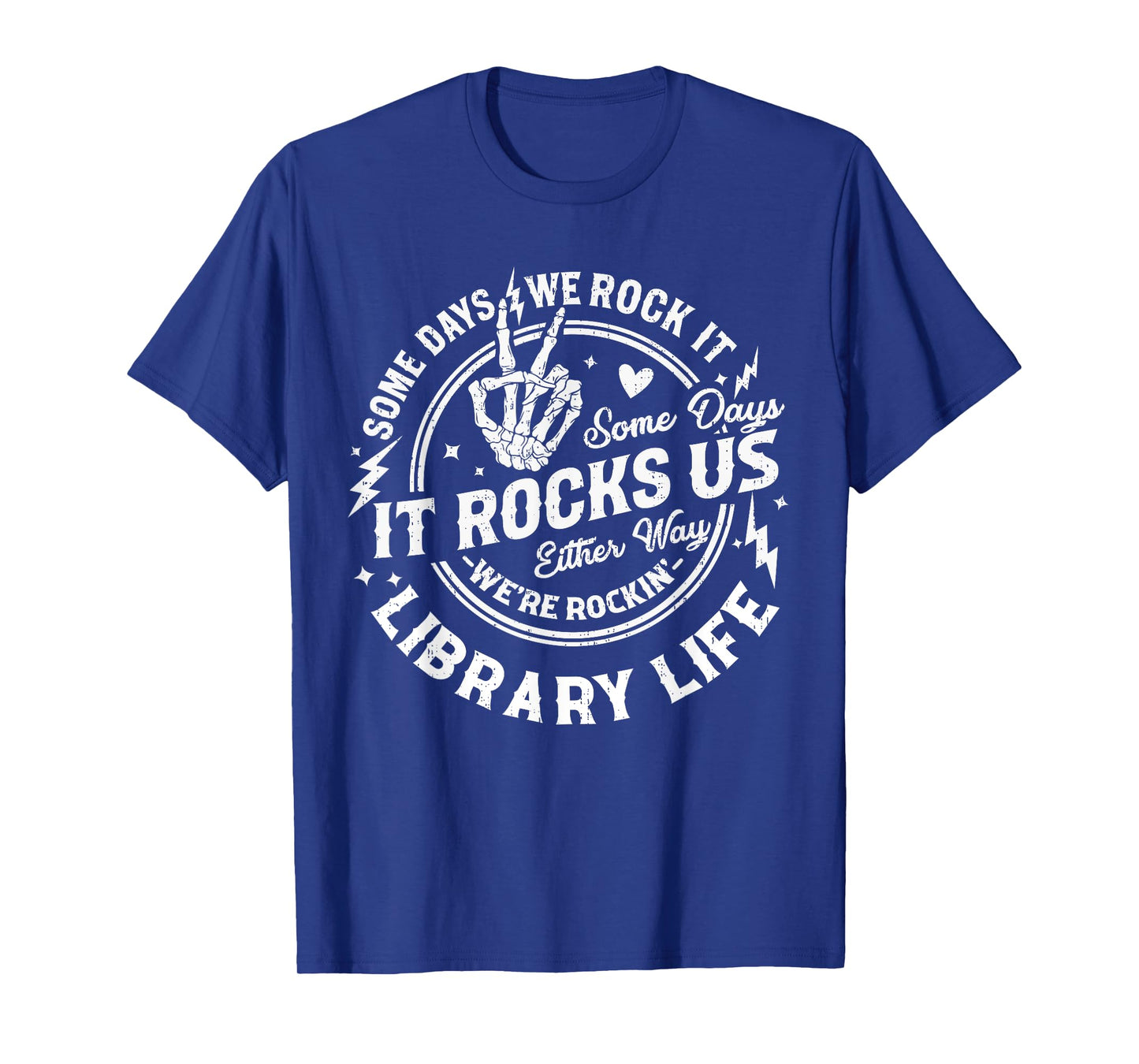 Some Days We Rock It Library Life Librarian Back To School T-Shirt