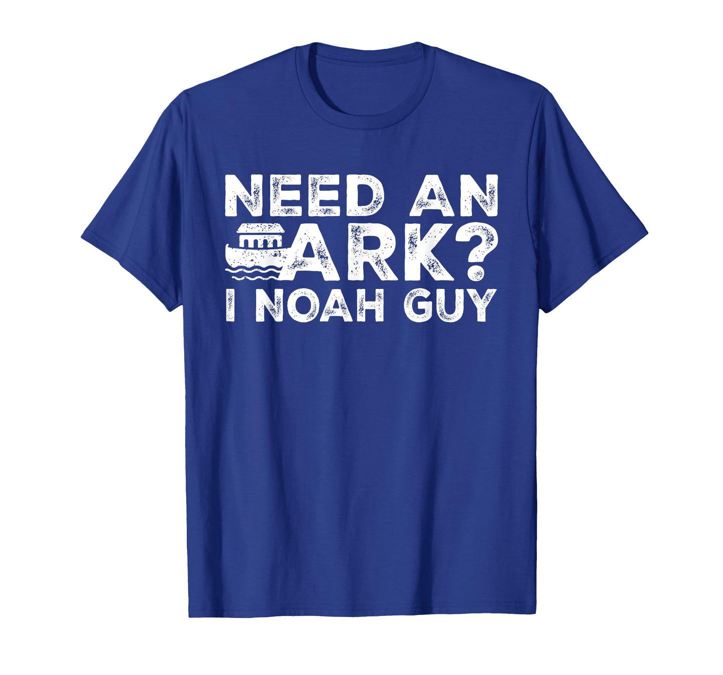 Funny Christian Pun Need an Ark I Noah Guy Kids Men Women T-Shirt