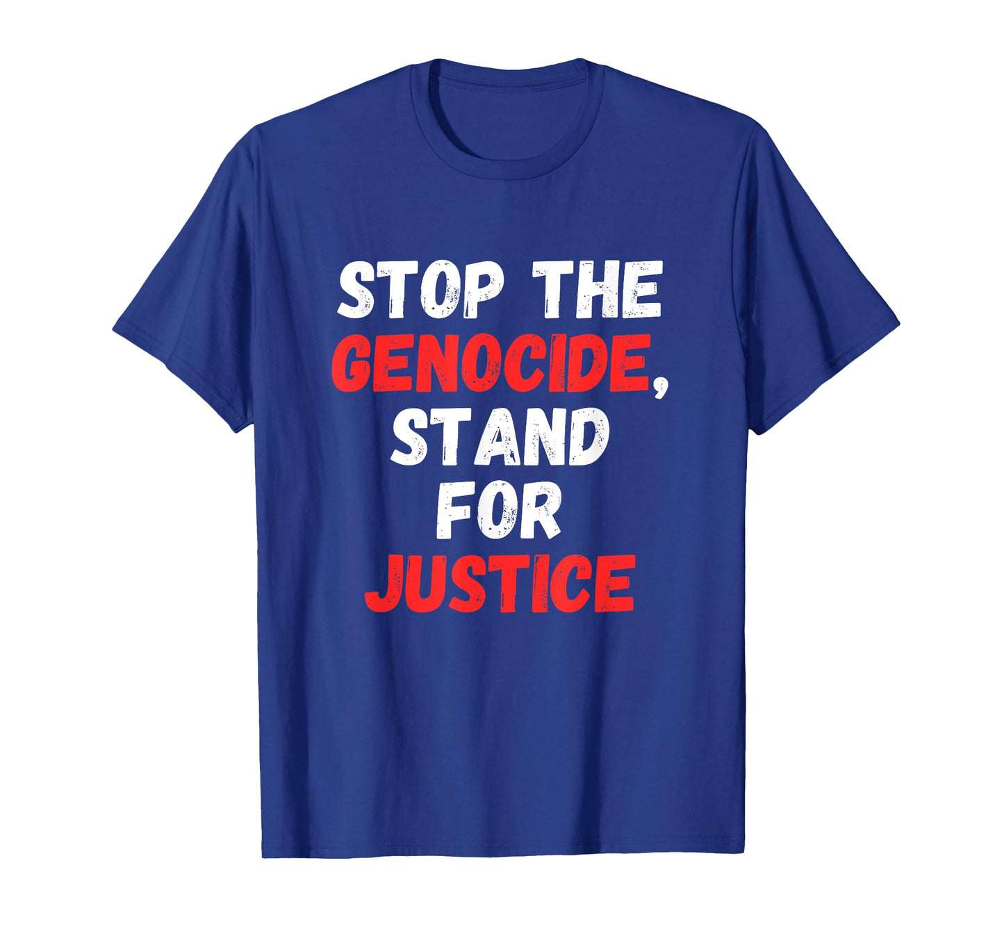 Stop the Genocide, Stand for Justice T-Shirt