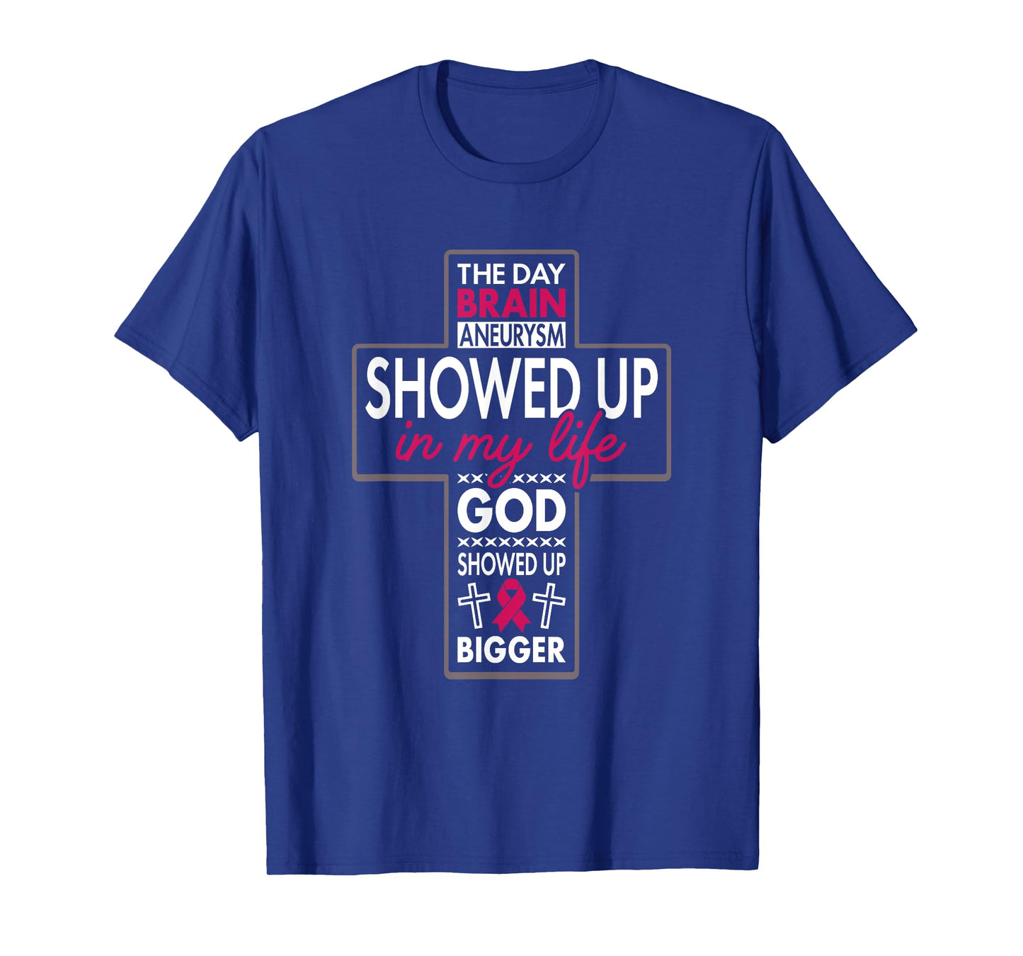 God Showed Up Brain Aneurysm Awareness Burgundy Aortic T-Shirt