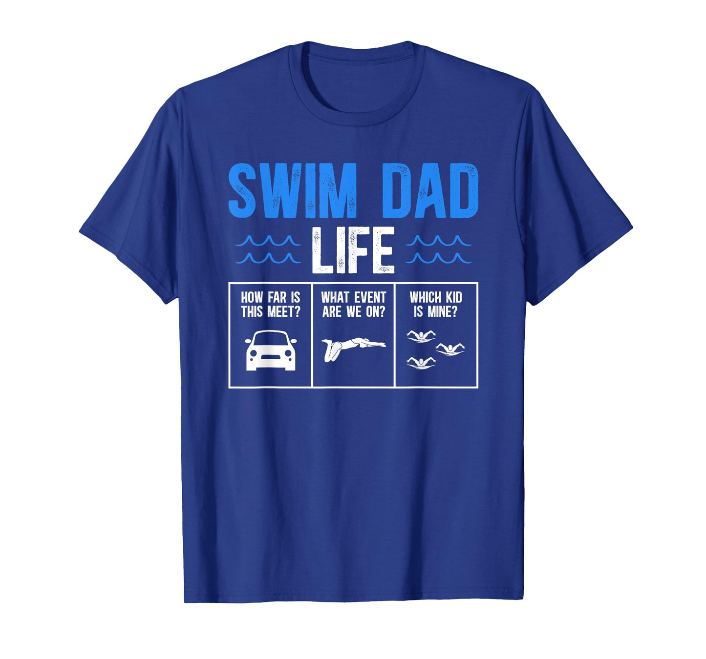 Swim Dad Life Swimming Dad Of A Swimmer Dad Swim Father T-Shirt
