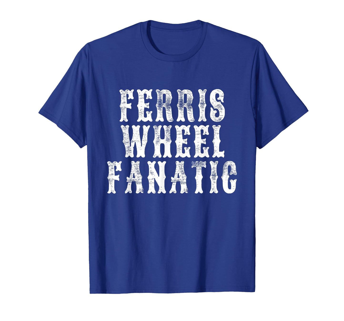 Ferris Wheel Fanatic Fun Carnival State Fair Amusement Park T-Shirt