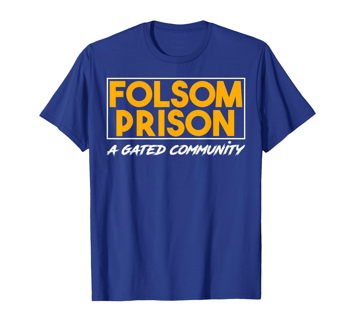 Funny Prison Gated Community Inmate Joke T-Shirt