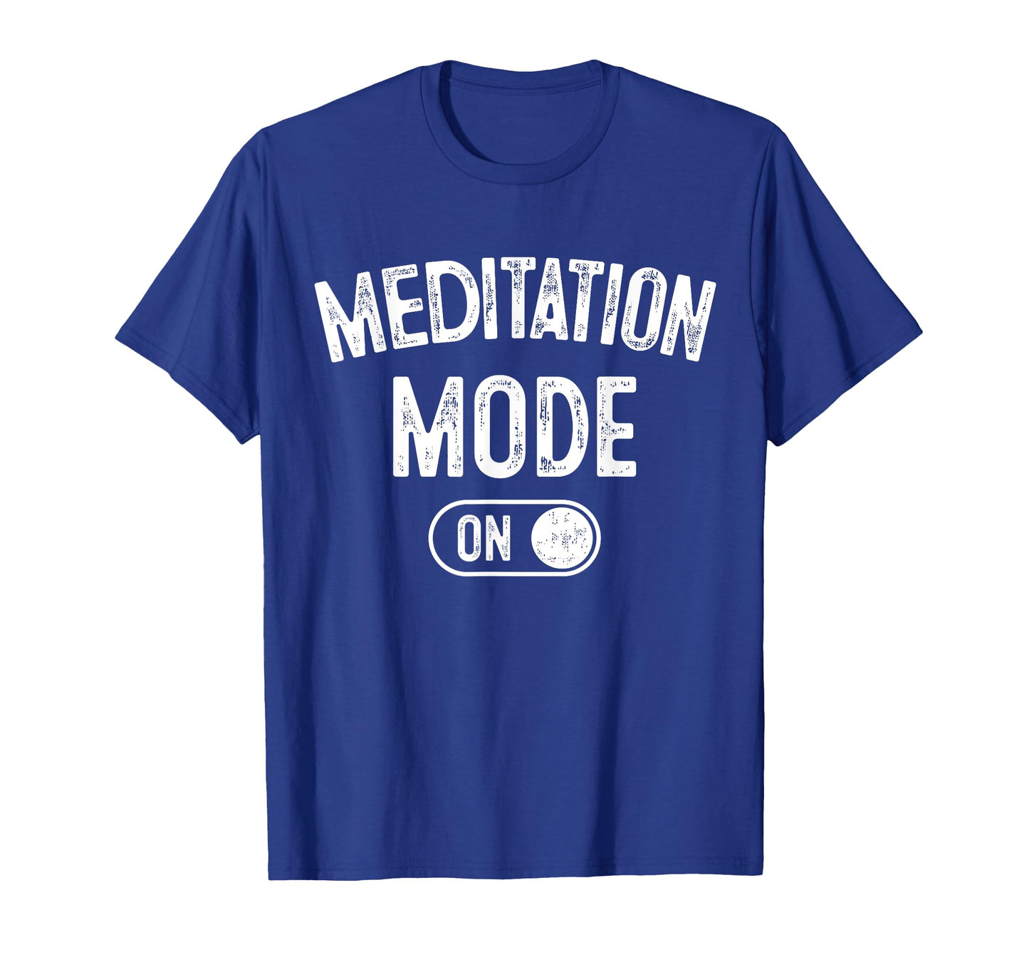 Meditation Mode On Funny Zen Master Gift Meditator Yogi T-Shirt