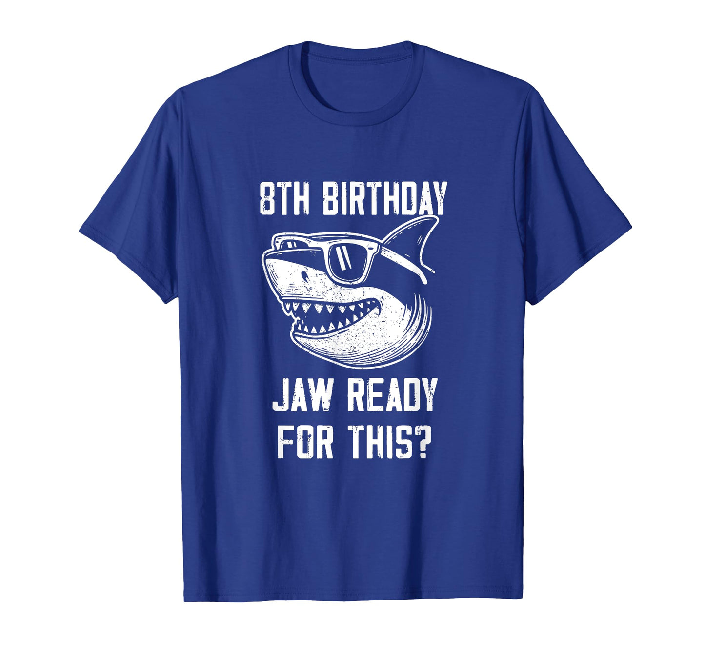 8th Birthday Jaw Ready For This Kids Shark Ocean Wildlife T-Shirt