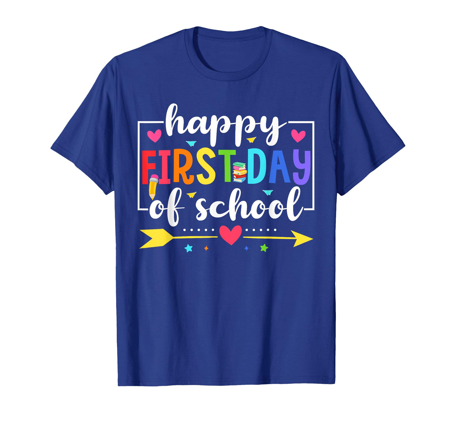 Happy First Day of School Pencil Teacher Back to School T-Shirt