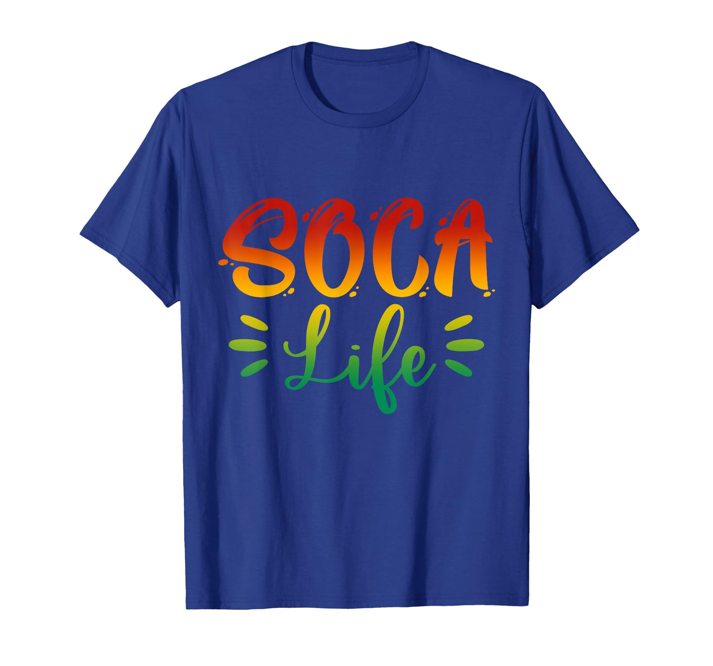 Soca Life Caribbean Carnival Party Soca Fans T-Shirt