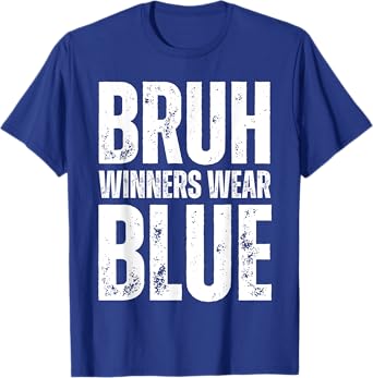 Winners Wear Blue Team Spirit Week Game Color War Sports day T-Shirt