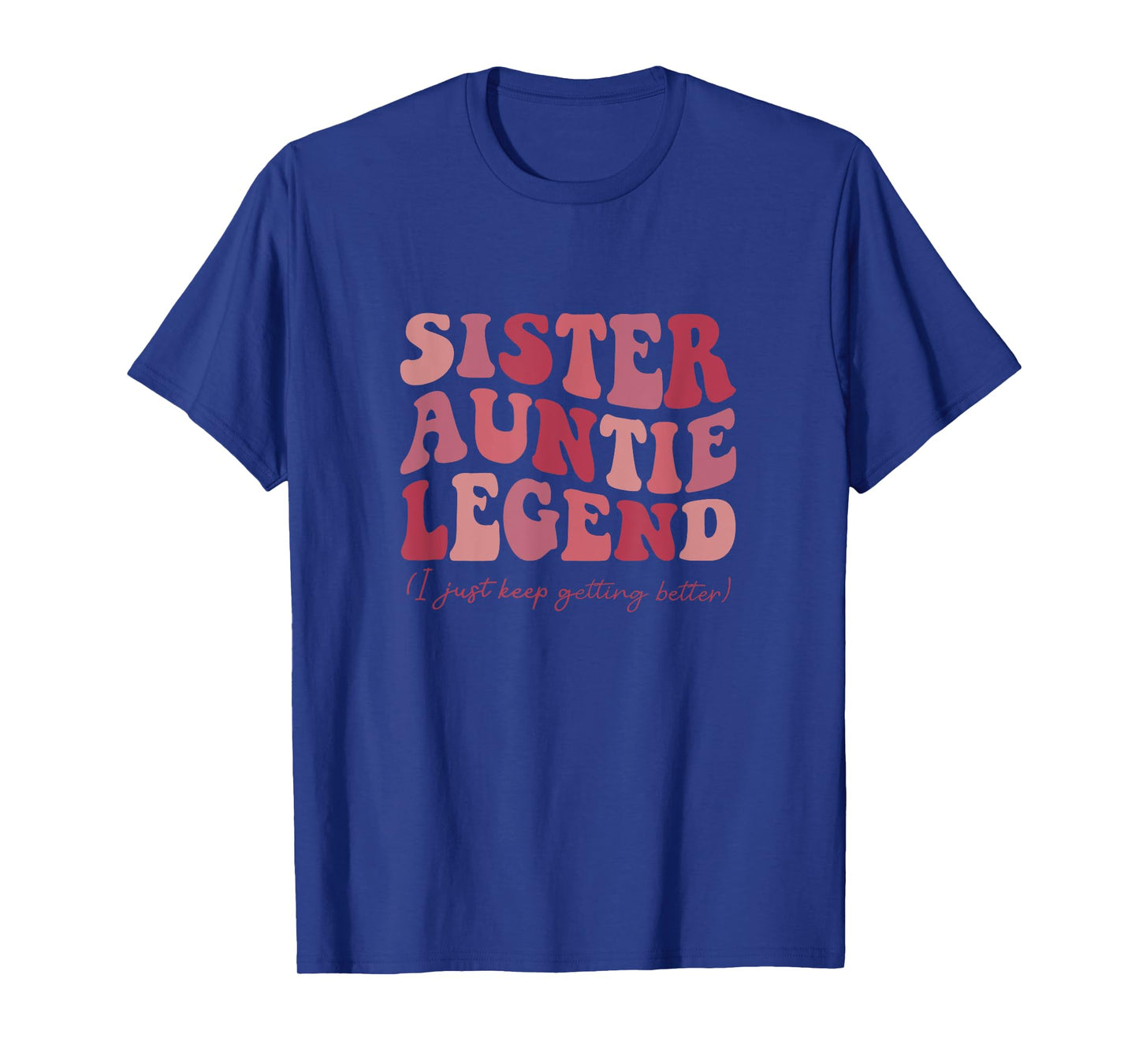 Sister Auntie Legend Groovy Funny Cool Aunties Club New Aunt T-Shirt