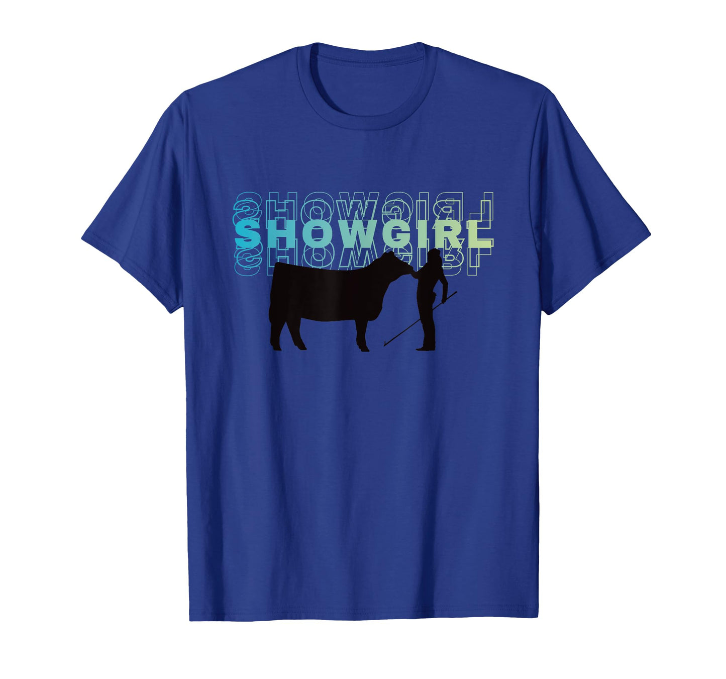 Showgirl Livestock Cattle Showing - Fun Show Cattle T-Shirt