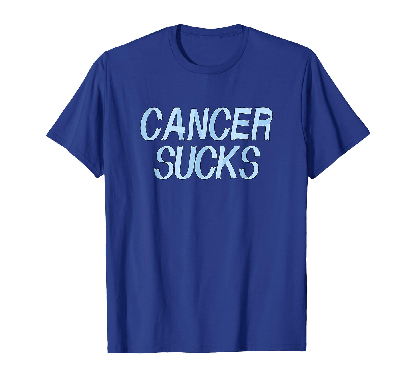 Cancer Sucks - Light Blue Prostate Cancer Ribbon Letters T-Shirt