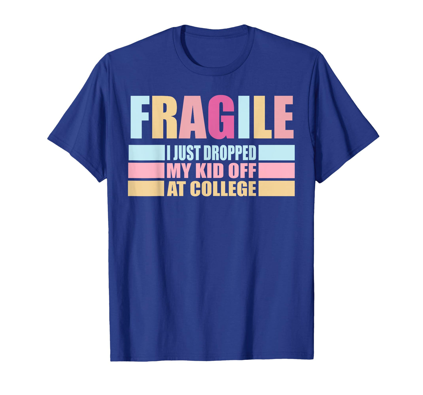 Leaving For College For Mom My Kid Off At College Drop Off T-Shirt