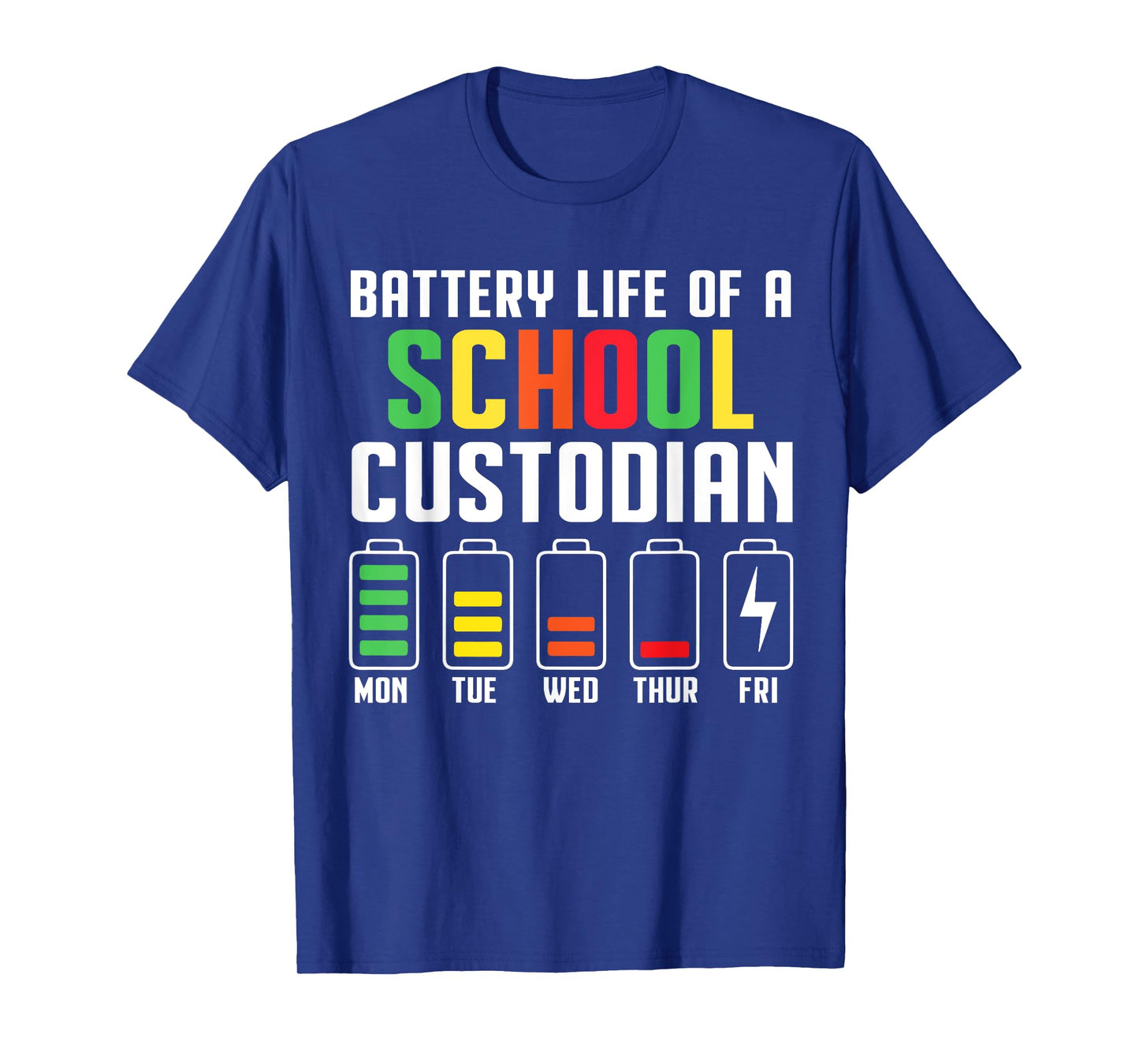 School Custodian Battery Life School Janitor T-Shirt