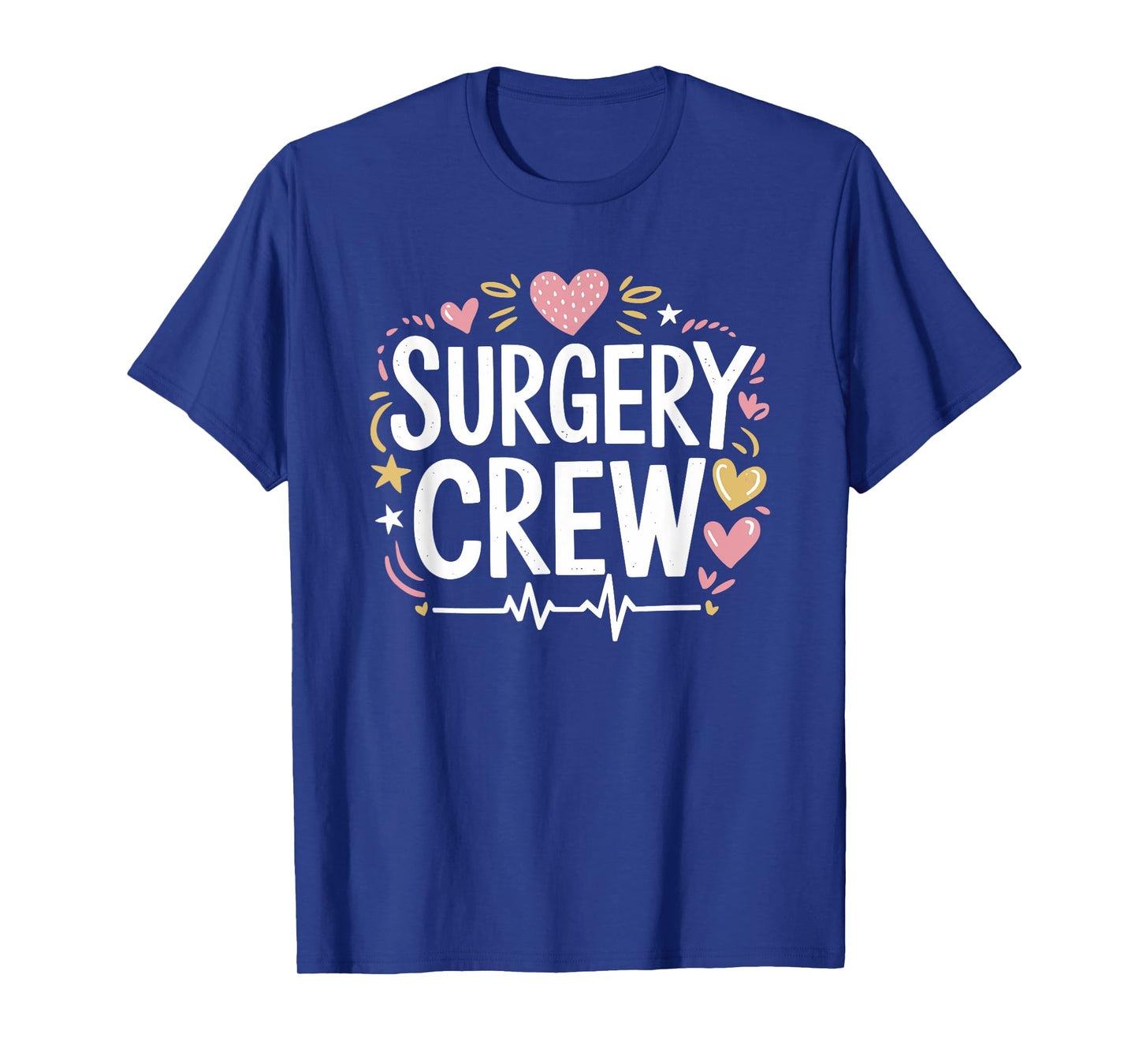 Surgery Crew, SICU Nurse Operating Room Surgical ICU Nursing T-Shirt