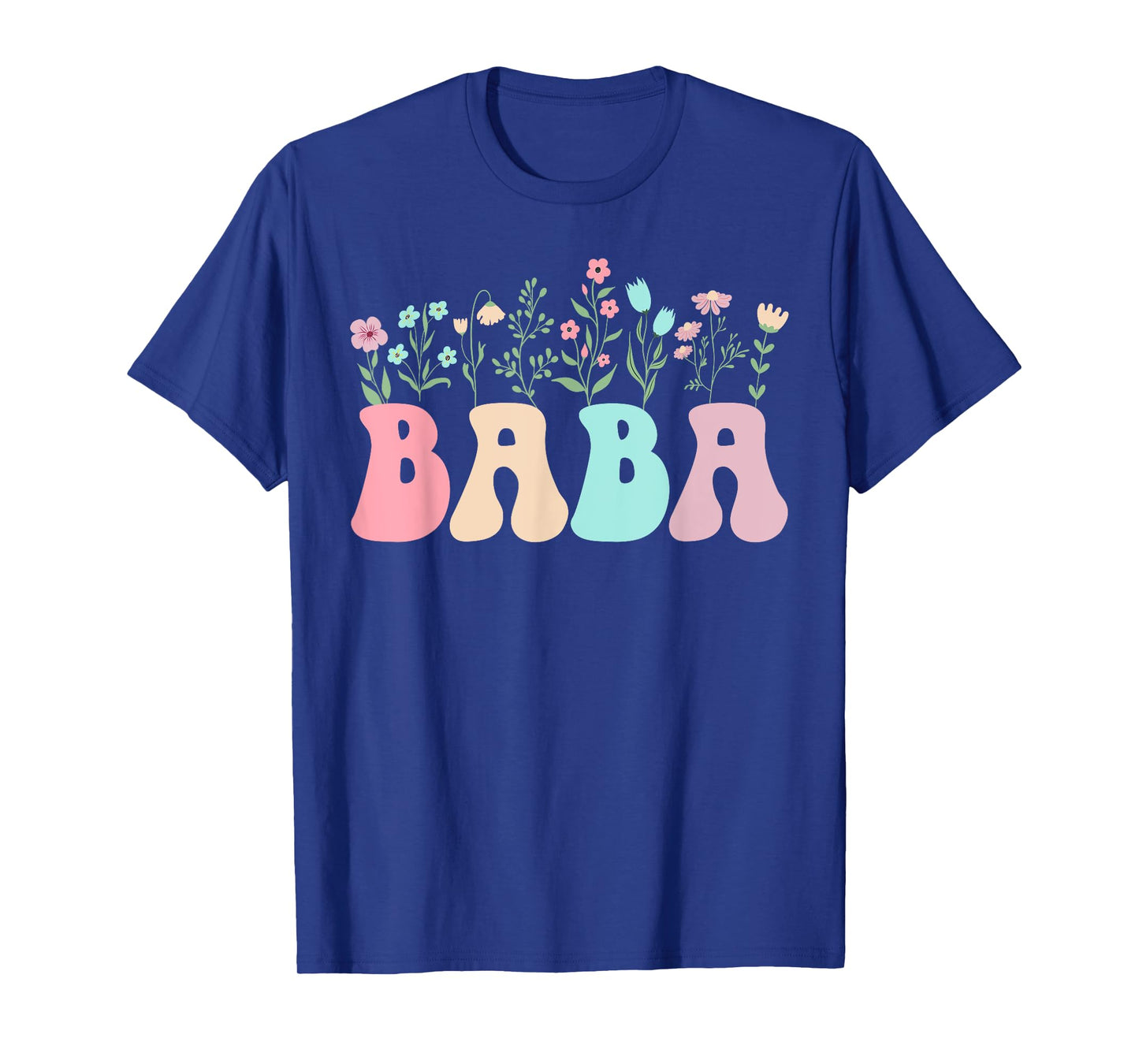 Baba Flowers Baba Grandma Baba Grandmother T-Shirt