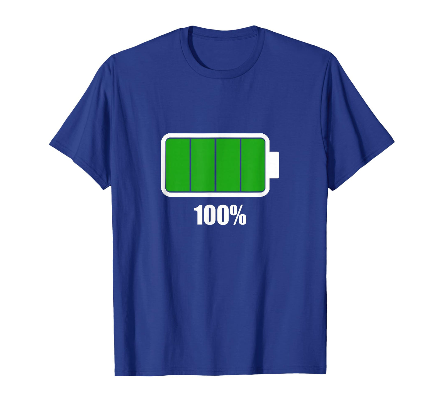 Battery 100% shirt Battery fully charged tshirt battery full T-Shirt
