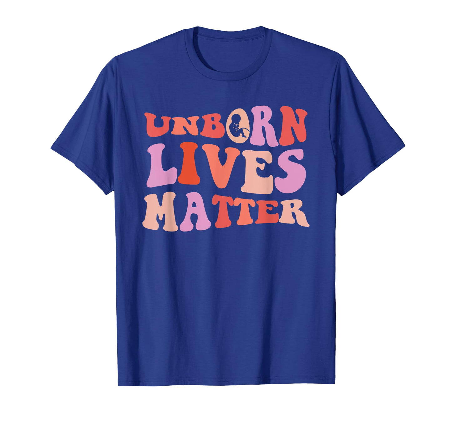 Pro-Life Unborn Lives Matter Pro Life Groovy Retro T-Shirt