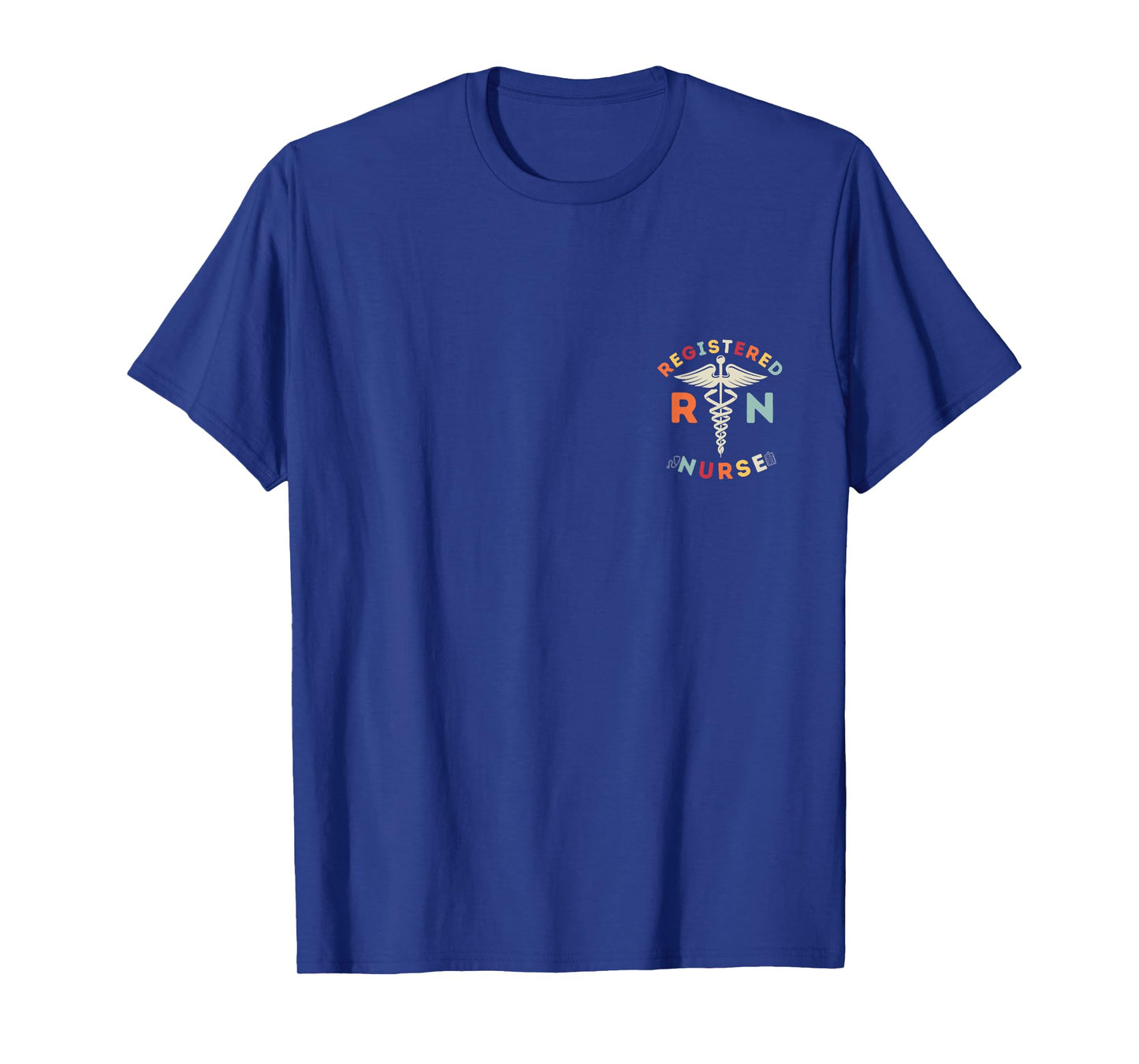Registered Nurse Design RN Nursing Nurse T-Shirt