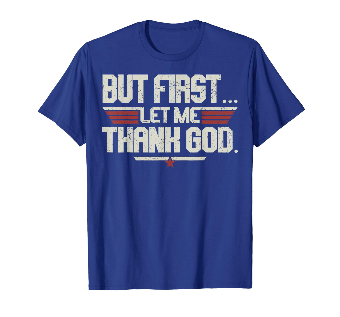 Vintage But First Let Me Thank God Christian For Men Women T-Shirt