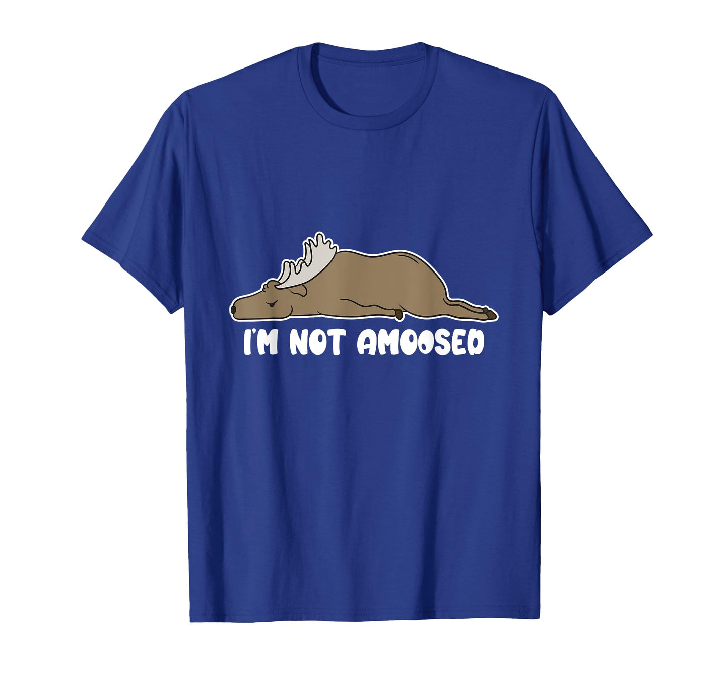 Puns of Fun Wildlife I'm Not Amoosed Lazy Moose Unisex-Adults Black Cartoon Humorous Casual Short Sleeve T-Shirt