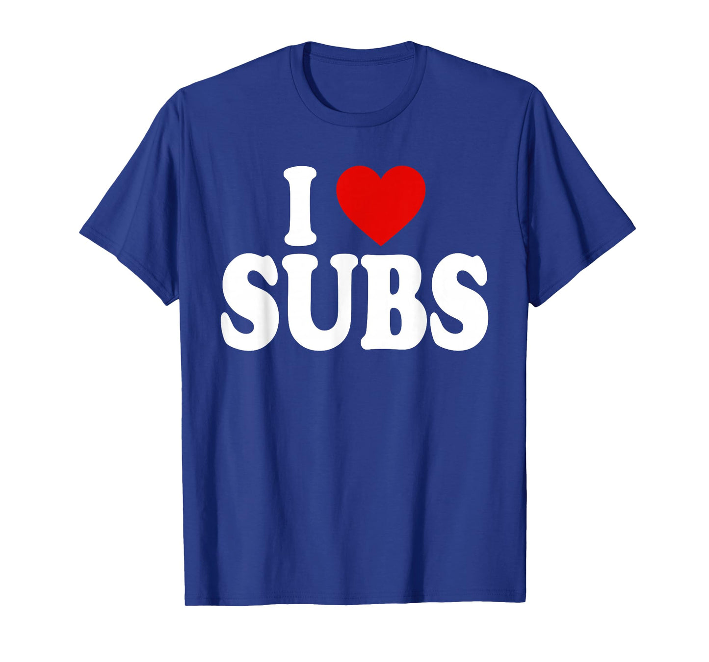 I HEART LOVE SUBS T-Shirt