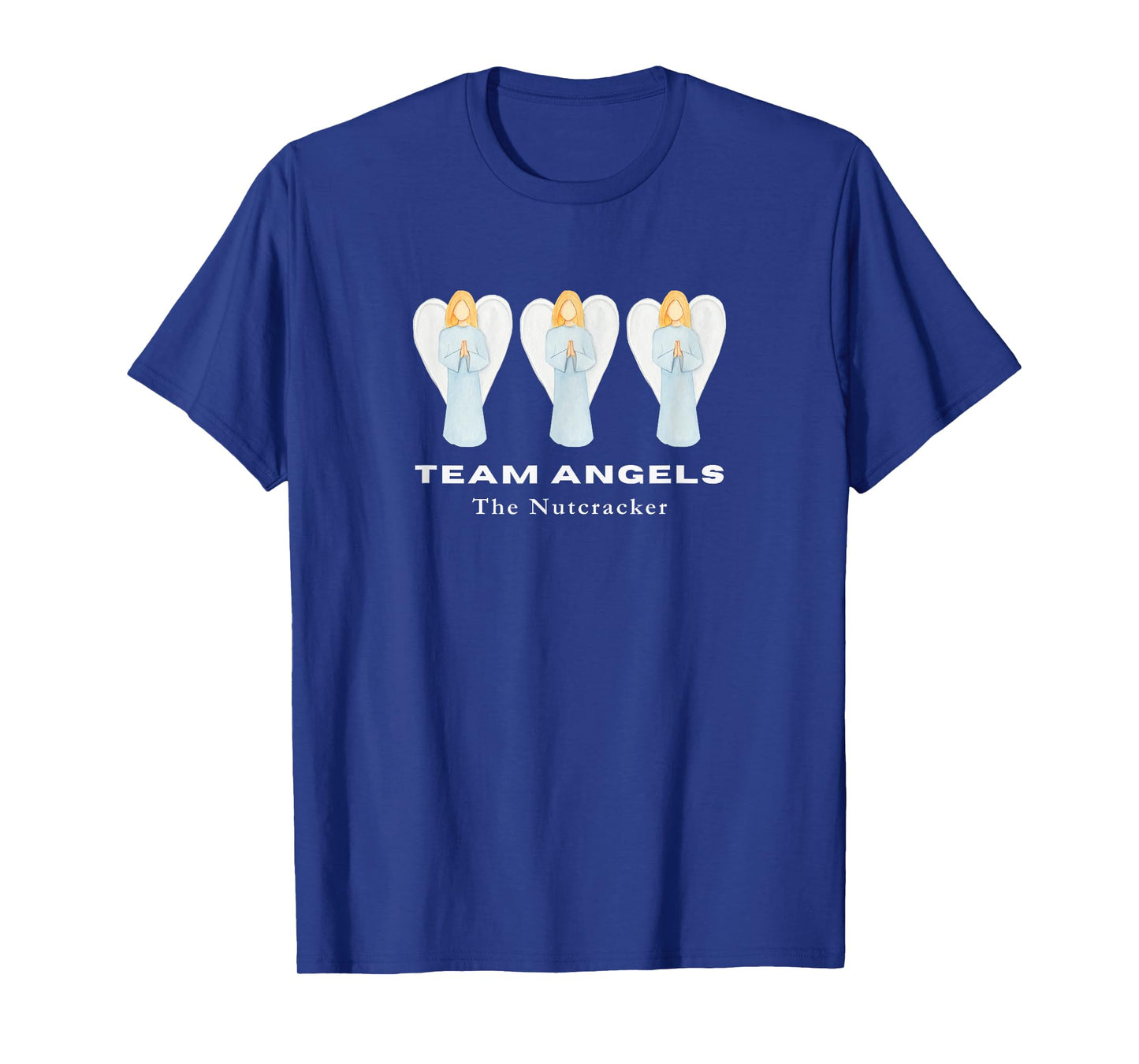 TEAM ANGELS THE NUTCRACKER Christmas Ballet Dancer Angel T-Shirt