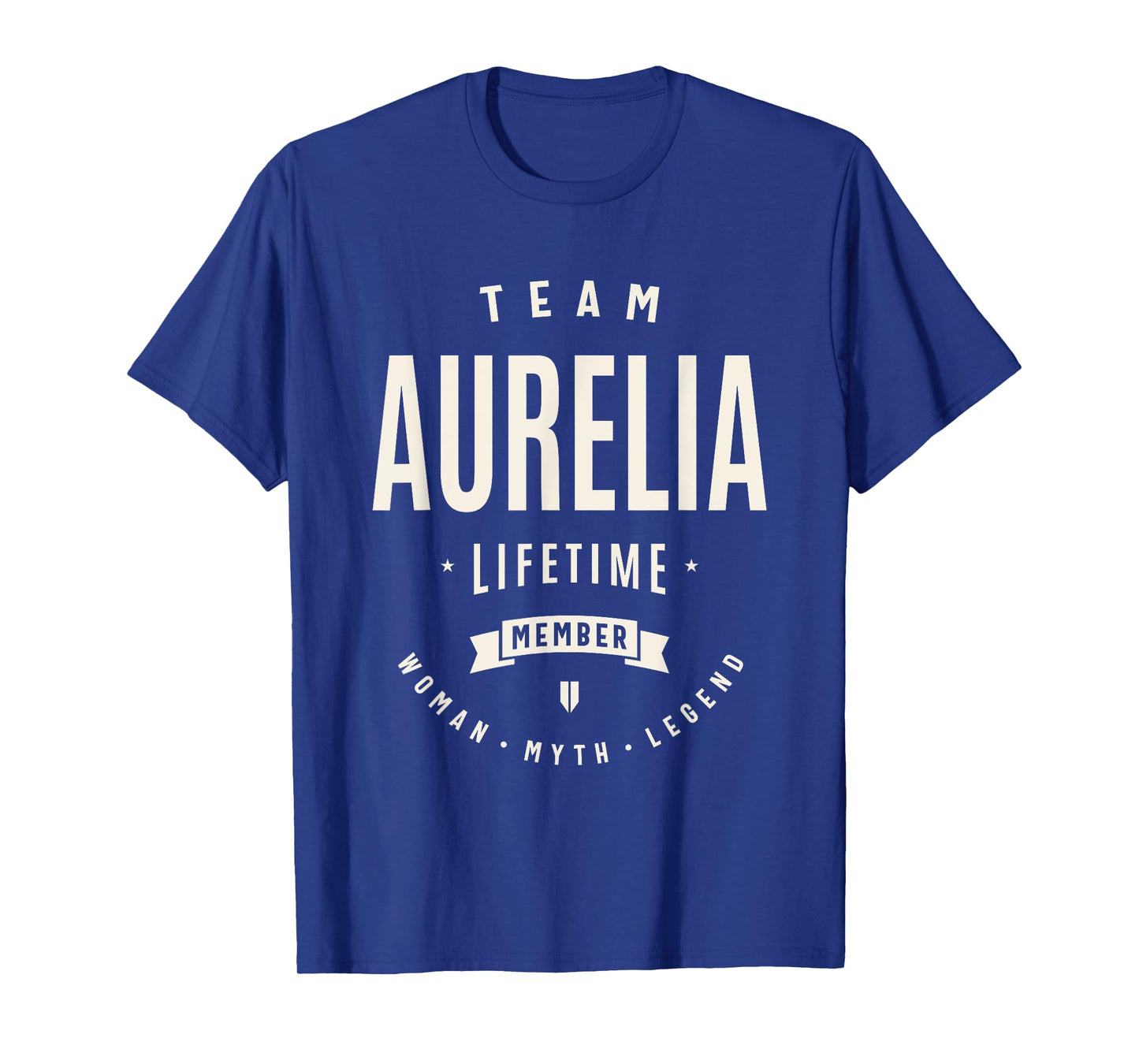 Team Aurelia Lifetime Member Funny Name Aurelia T-Shirt