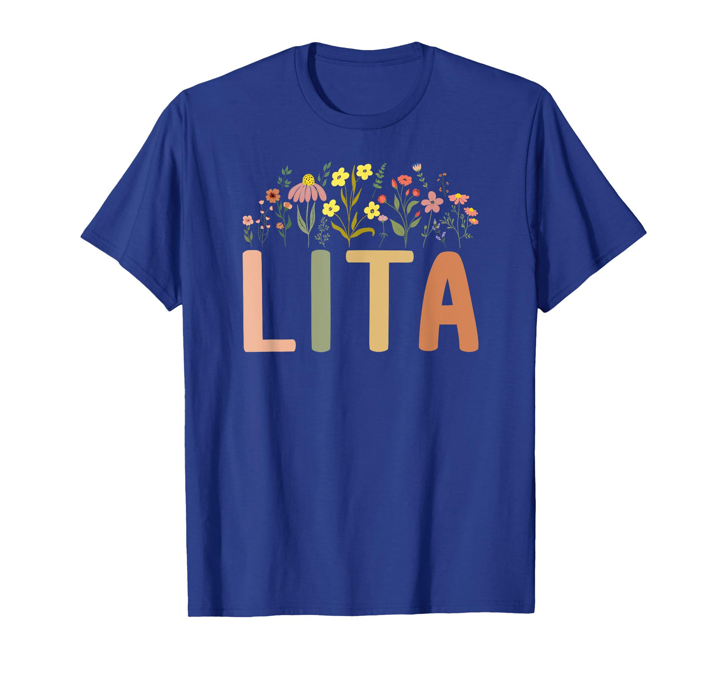 Lita Flowers Lita Grandmother Lita Grandma Appreciation T-Shirt