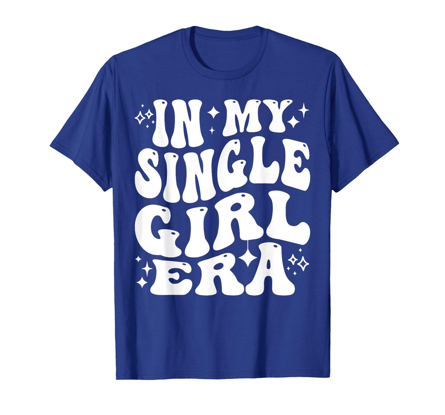 In My Single Girl Era Confidence Healing Independent Vibe T-Shirt