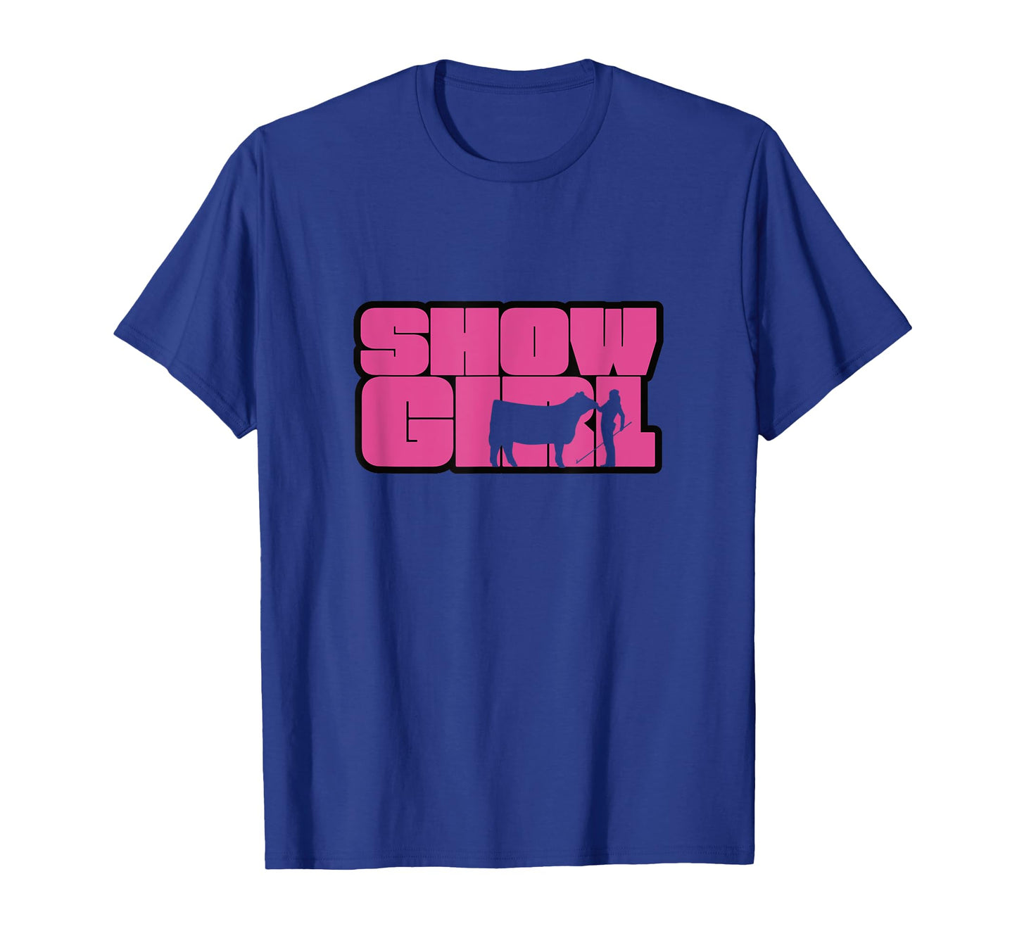 Show Girl - Fun Livestock Cattle Showing T-Shirt