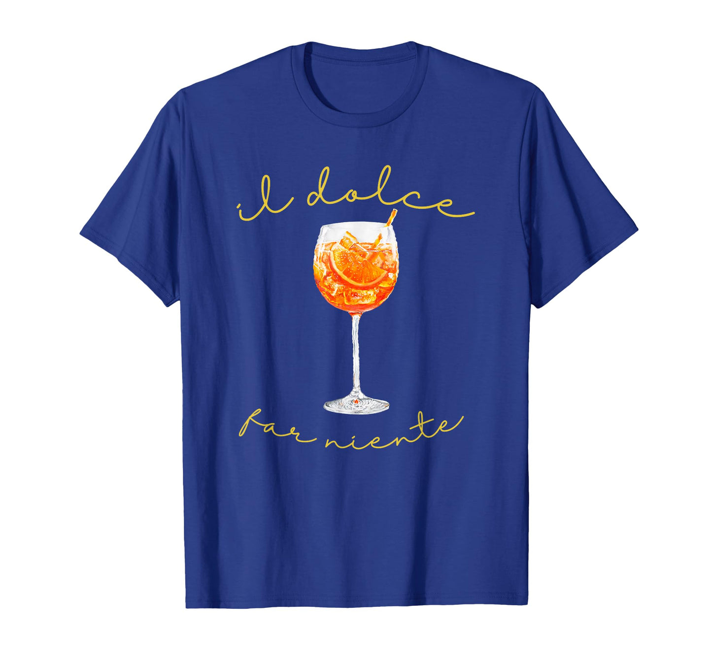 Il Dolce Far Niente Italian Sweet Nothing Lifestyle Spritz T-Shirt