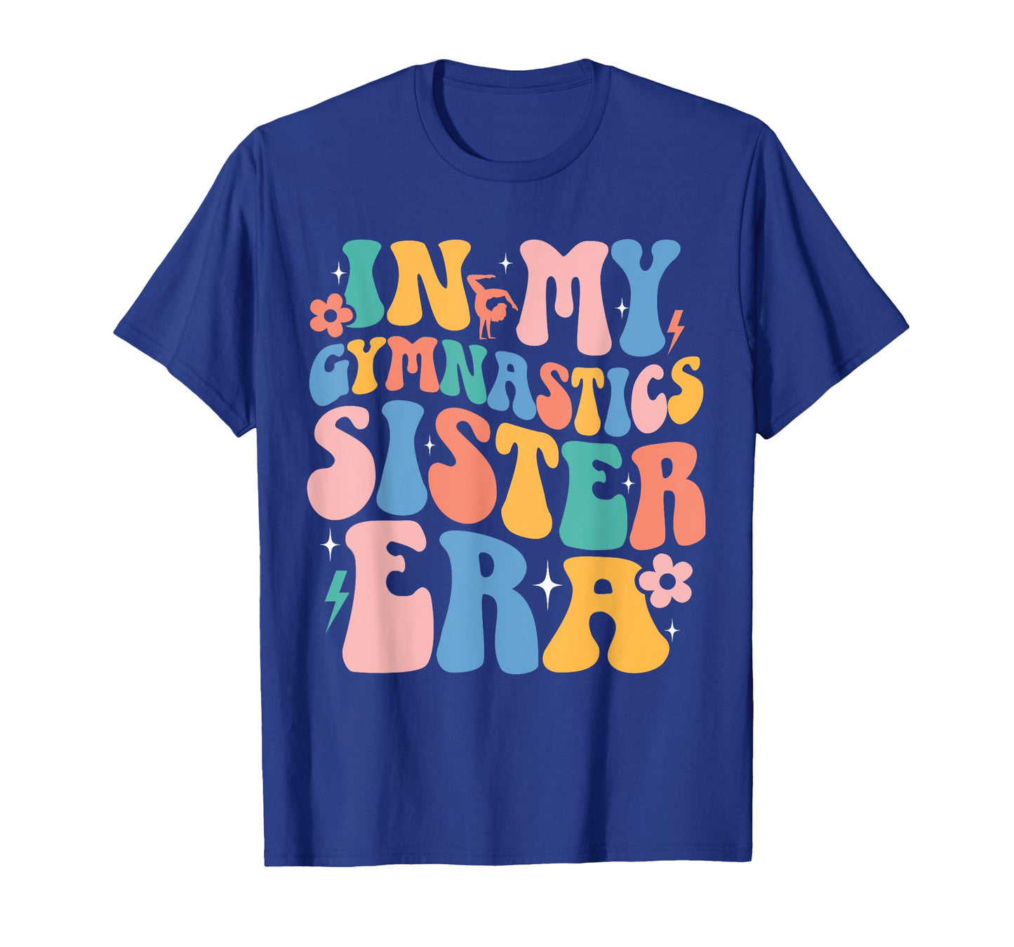 In My Gymnastics Sister Era Retro Groovy Gymnast Girls Women T-Shirt