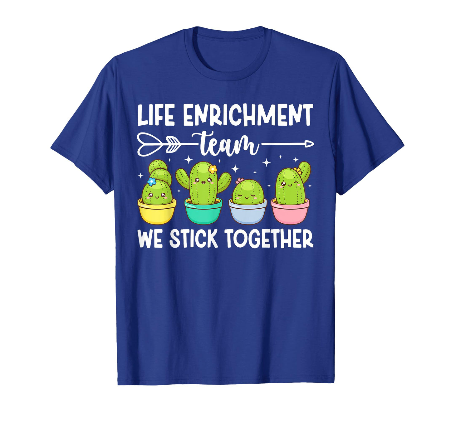 Life Enrichment Team Activity Assistant Activities Assistant T-Shirt