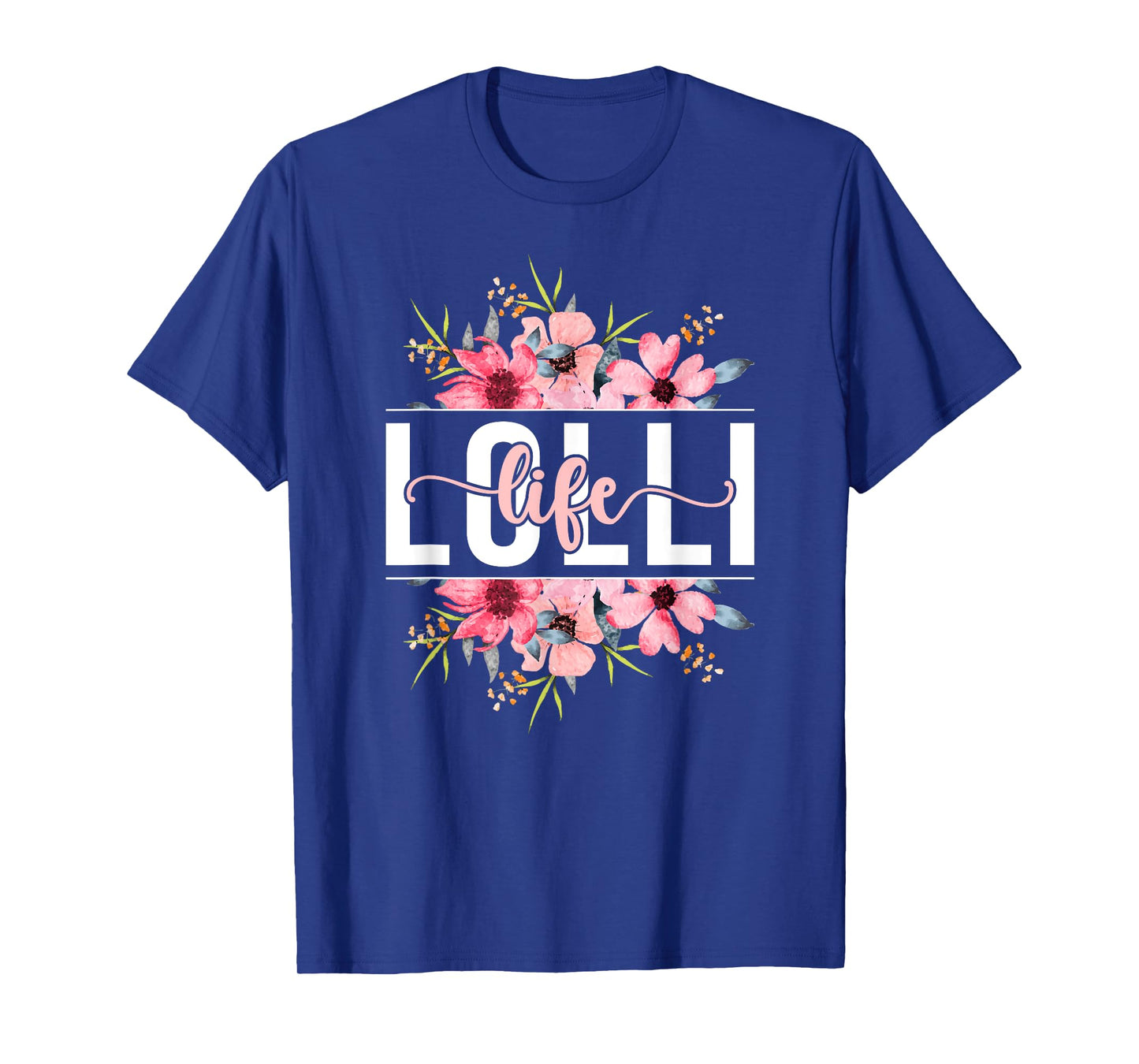 Lolli Life Lolli Grandma Lolli Grandmother T-Shirt