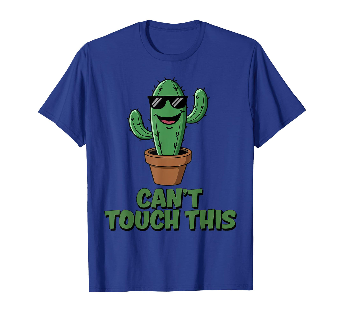 Can't Touch This Cool Cactus T-Shirt