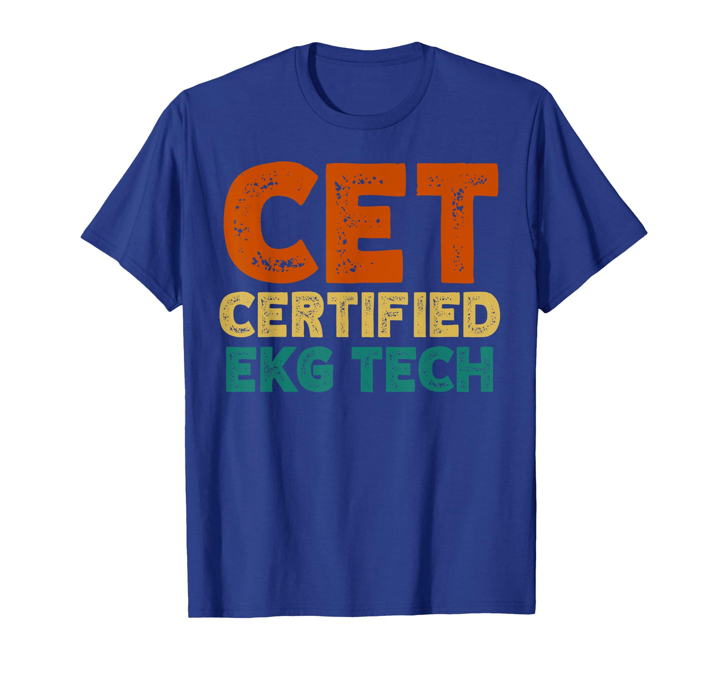 Vintage CET Certified Ekg Tech CET Certified EKG Technician T-Shirt