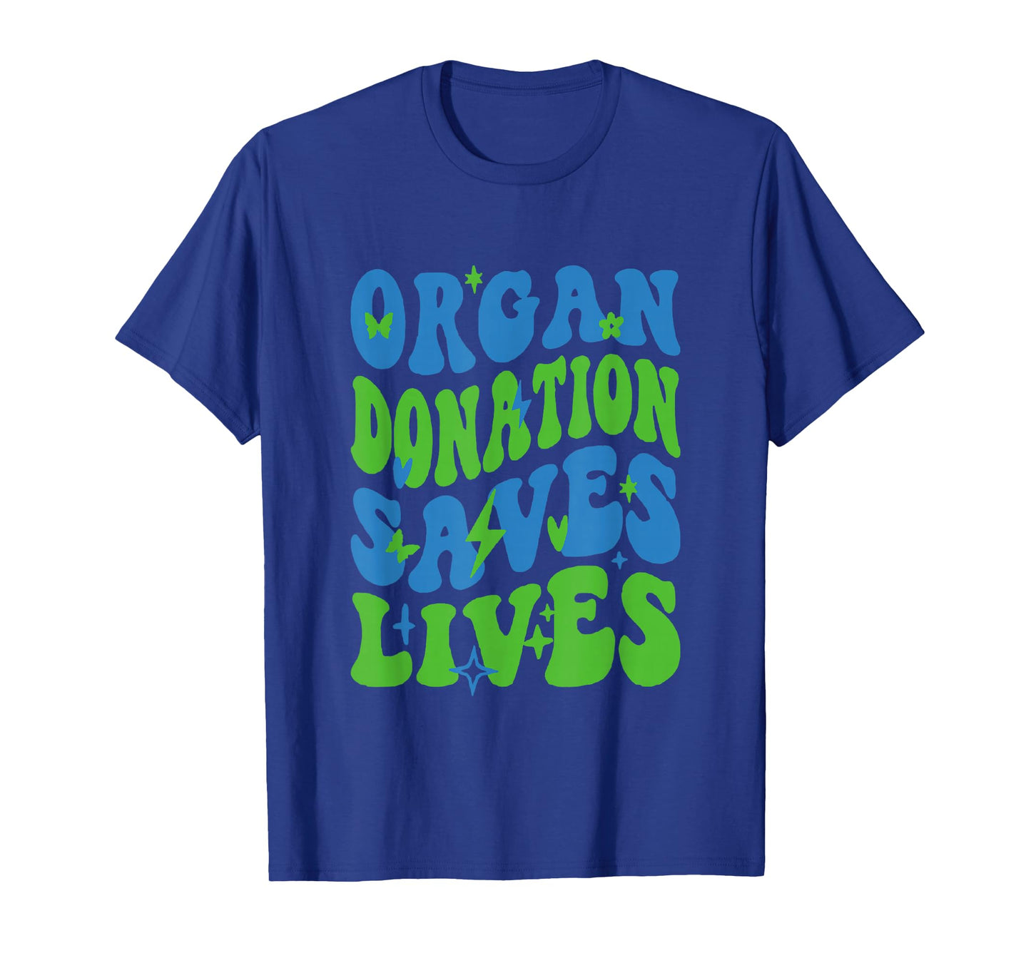 Organ Donation Saves Lives National Donate Life Awareness T-Shirt