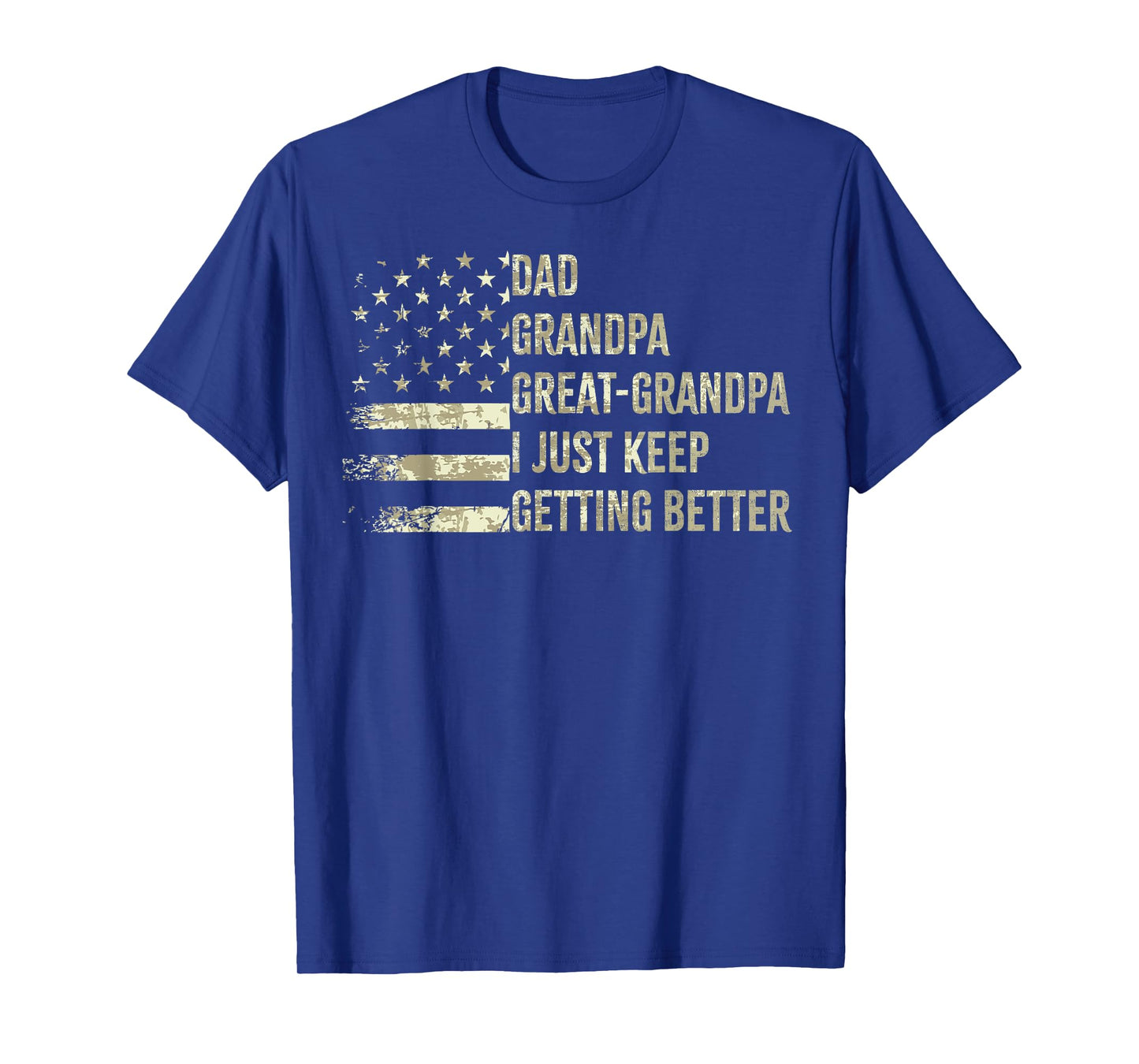 Dad Grandpa great grandpa American flag Fathers day 4 July T-Shirt