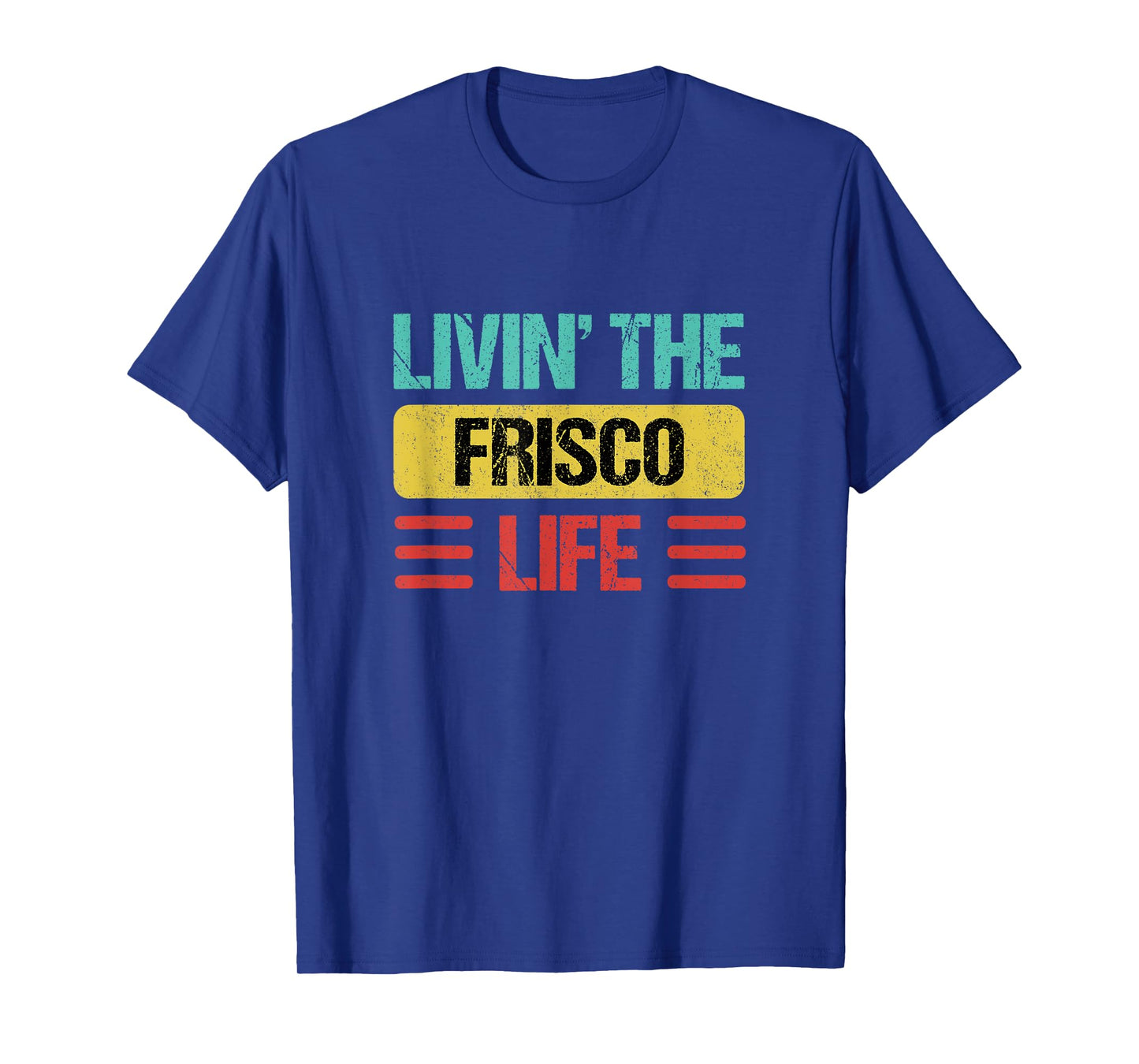 Frisco T-Shirt